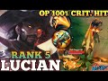 LUCIAN MAX CRIT. META BUILD! LATEGAME KILLER MVP PLAY - TOP 5 GLOBAL LUCIAN BY BETTERME - WILD RIFT