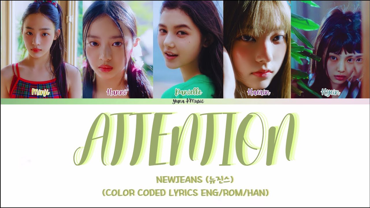 NewJeans Attention Lyrics (뉴진스 Attention 가사) (Color Coded Lyrics) YouTube