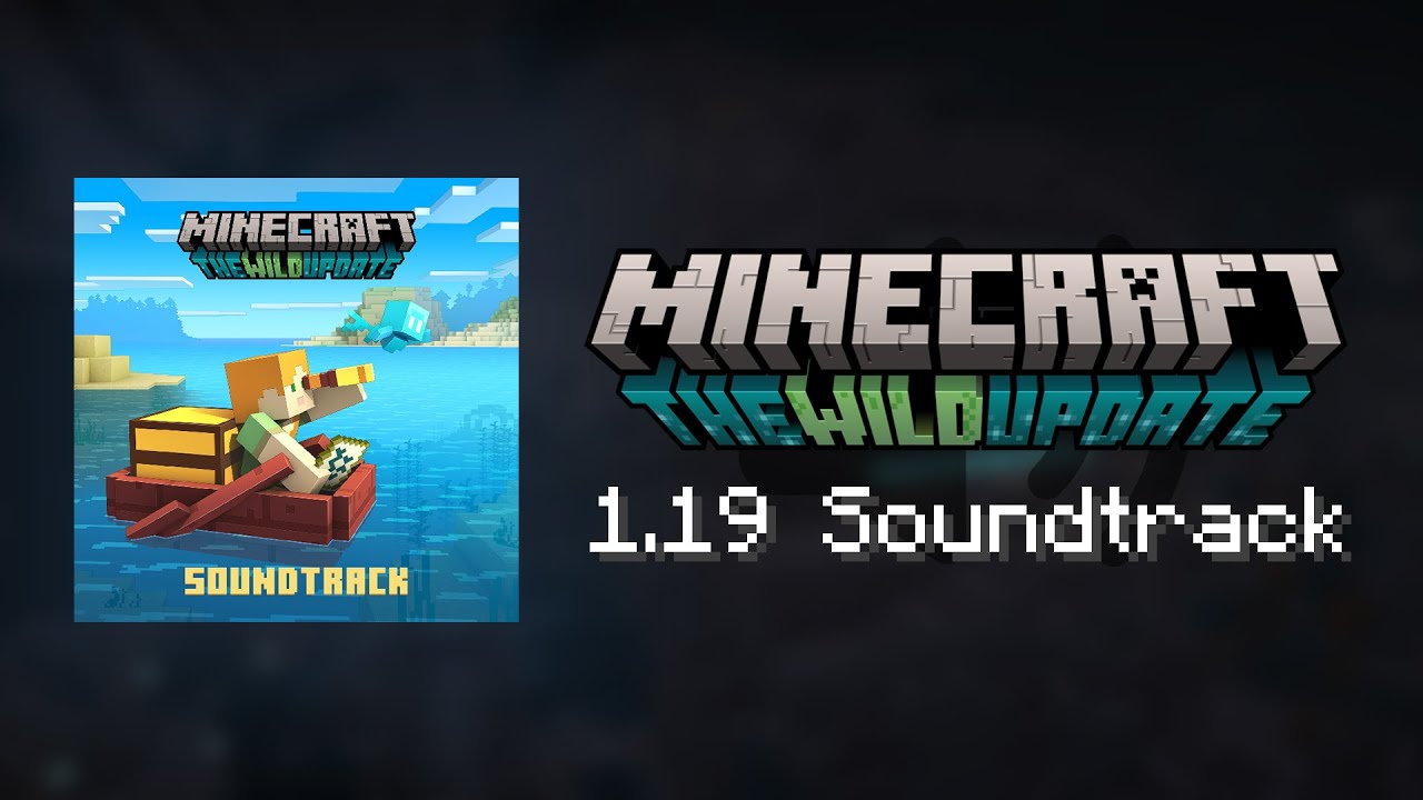 Minecraft: The Wild Update (1.19) | Full Soundtrack - YouTube