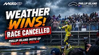 WEATHER WINS! Phillip Island MotoGP Race CANCELLED! 🌧️ Phillip Island'ın Son MotoGP GP'si İptal! 
