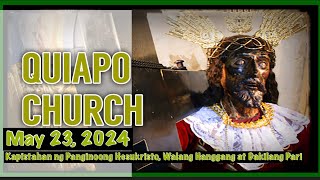 Quiapo Church Live Mass Today Thursday May 23, 2024