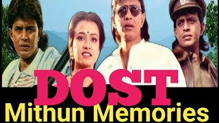 Mithun Memories Dost