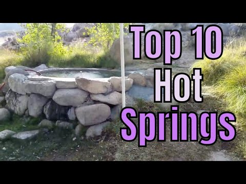 Top 10 Hot Springs ~ Benton Hot Springs ~ US 395 Road Trip