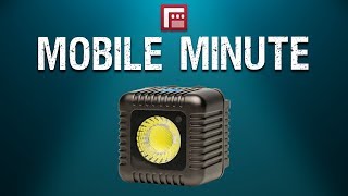 Lume Cube Showcase - Mobile Minute Gear Spotlight by FiLMiC Pro