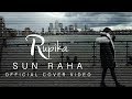 Rupika  sun raha cover  l aashiqui 2 l shreya ghoshal l official 