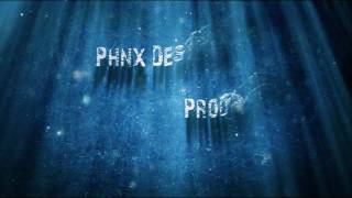 New "Phnx Destroyer Production" Introduction