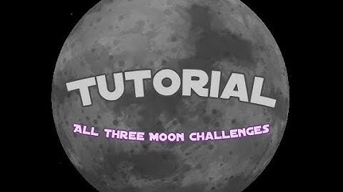 How to Complete All of Earth’s Moon