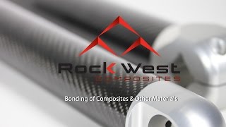 Rock West Composites - Composite Bonding Overview