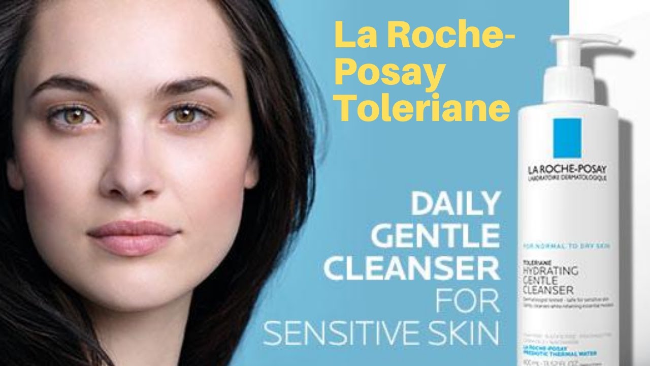 La RochePosay Toleriane Cleansers Sensitive Skin Face Wash YouTube