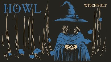 Witch Bolt - Howl - Wayseer Arrangement [Dungeon Synth, Dungeon Ambient, Non-AI DS]