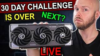 AMD 30 Day Challenge is Complete! What else is new? Talking tech