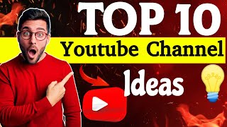 Top 10 fastest-growing youtube channel ideas | Youtube channel ideas 2023