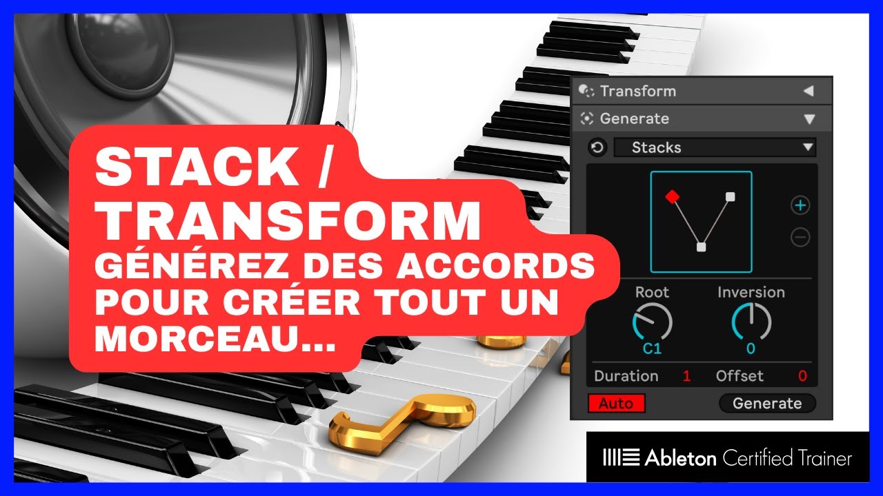 Ableton Live 12 : créer un morceau complet avec STACK et TRANSFORM