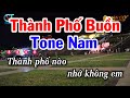 Karaoke Thành Phố Buồn Tone Nam ( Mi Thứ ) Nhạc Sống Tuấn Cò