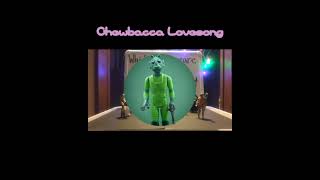 White Shakespeare - Chewbacca Lovesong