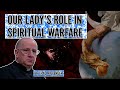 Mary's Role in Spiritual Warfare | Fr Chad Ripperger [2022]