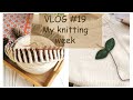 Моя неделя вязания | My knitting week VLOG #19 | Как я стираю вязанное изделие | Новая пряжа | Носки