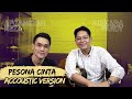 Adikara Fardy &amp; Afgansyah Reza - Pesona Cinta | Accoustic Version