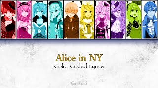 Alice in N.Y. | Color Coded Lyrics video (KAN/ROM) |【Vocaloid】