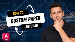 How to Customize 20x30 Paper Size in AutoCAD (2026 Updated)