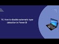 16 How disable automatic type detection in Power BI