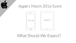 Seeds of Thought - Apple's March 2016 Event