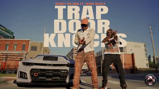 Dewey da Don x Hood Nizzle - Trap Door Knocks (Official Video)