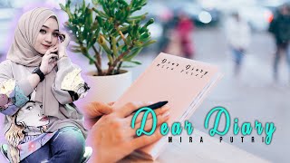 Dear Diary Ku Ingin Bercerita (Dear Diary) - Mira Putri ( Lyric ) VERSI KOPLO