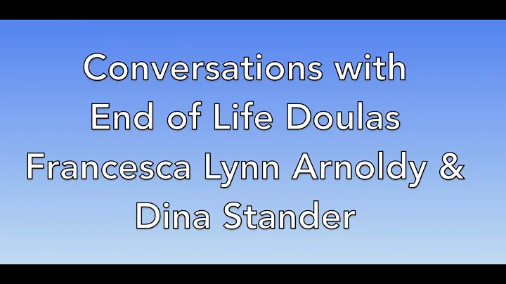FCAMaine Presents: Conversations with End of Life ...