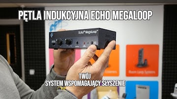 Pętla indukcyjna dla niedosłyszących Echo Megaloop - Systemy Wspomagające Słyszenie