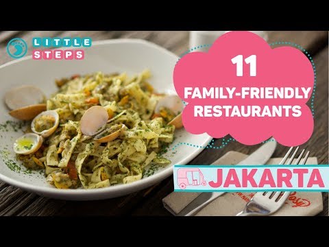 11 Family-Friendly Restaurants In Jakarta Your Kids Will Love