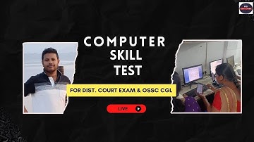 COMPUTER SKILL TEST FOR DISTRICT COURT EXAM || OSSC CGL