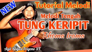 Melodi Tengah Lagu TUNG KERIPIT Rhoma Irama Soneta