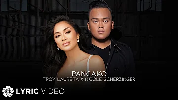 Pangako - Troy Laureta x Nicole Scherzinger (Lyrics)