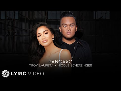 Pangako - Troy Laureta x Nicole Scherzinger (Lyrics)