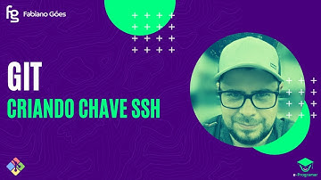 Git - Criando Chave SSH