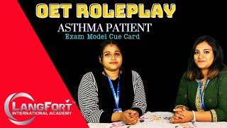 OET ROLE-PLAY | ASTHMA PATIENT | EXAM MODEL CUE CARD | LANGFORT | Kalady