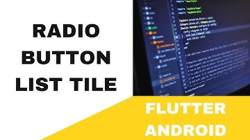 FLUTTER ANDROID -  RADIO BUTTON LIST TILE || TUTORIAL