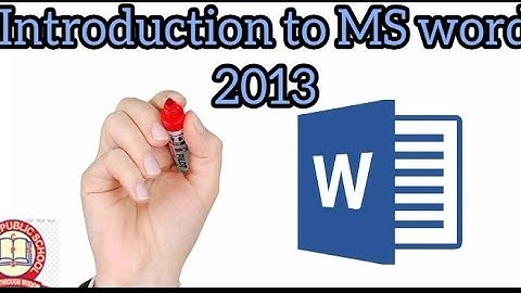 Class 3 chapter no. 4 ( Introduction of MS word 2013)