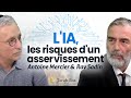 Intelligence artificielle ia  les risques dun asservissement rav sadin  antoine mercier