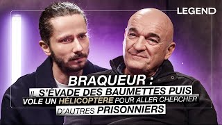 BRAQUEUR : IL S'ÉVADE DES BAUMETTES ET VOLE UN HÉLICOPTÈRE POUR ALLER CHERCHER D'AUTRES PRISONNIERS