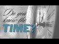 Do you know the time  pastor david crammer