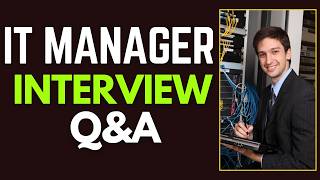 Top 25 IT Manager Interview Questions and Answers for 2026