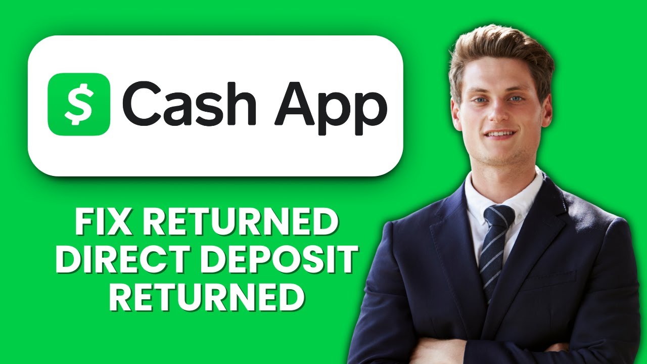 Cash App Direct Deposit Returned — What to Do 💸 Quickly Recover Funds & Fix Payment Issues