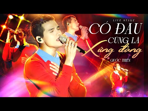 QUỐC THIÊN - CÓ ĐAU CŨNG LÀ XỨNG ĐÁNG live at #Lululola