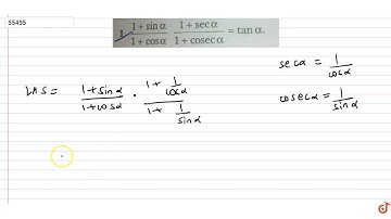 `(1+sinalpha)/(1+cosalpha) (1+secalpha)/(1+cosecalpha)=tanalpha`