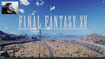 The Journey Begins! - Final Fantasy XV - Blind Playthrough [Part 1]