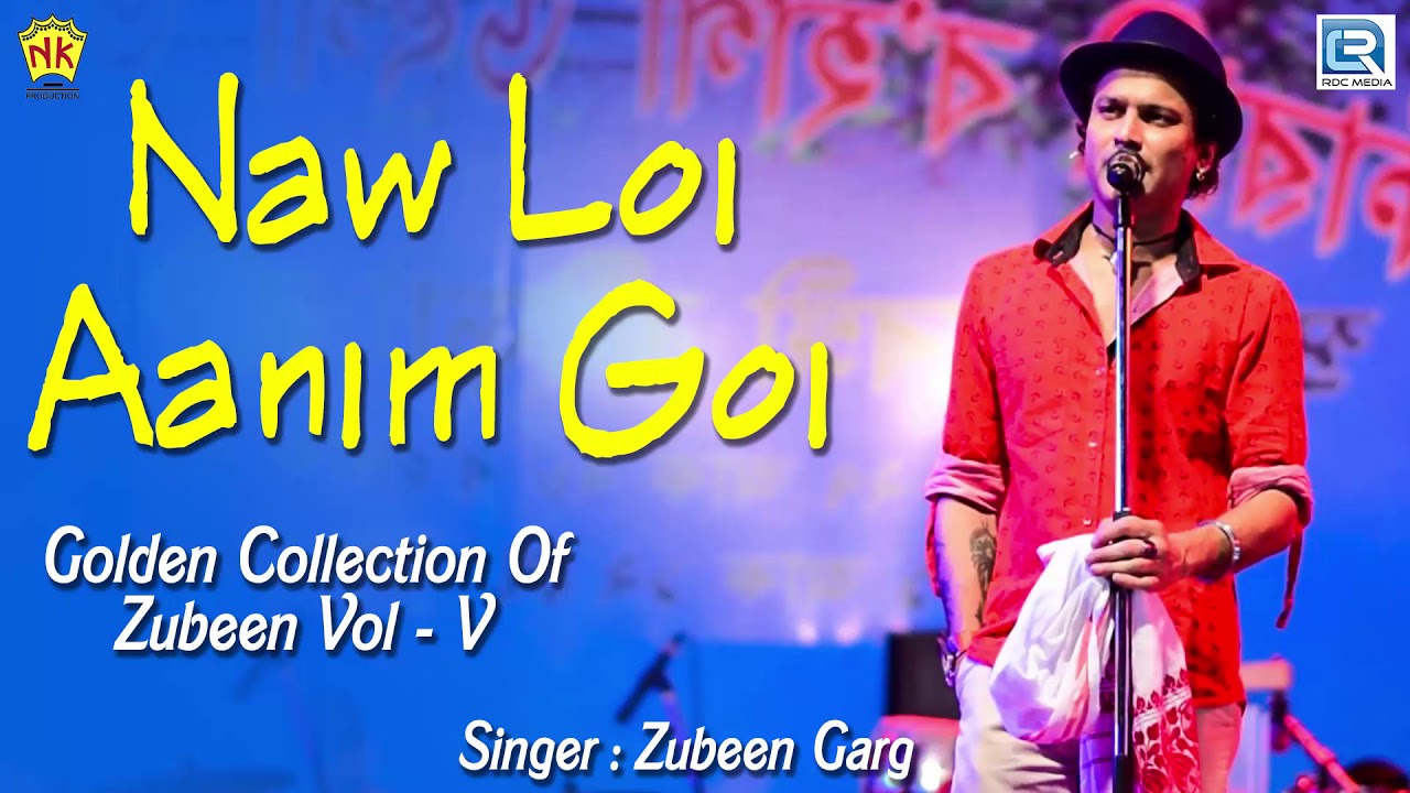 Naw Loi Aanim Goi   Full Audio  Assamese Best Love Song  Zubeen Garg  Alokhua Mon  NK Production