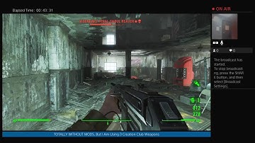 FALLOUT 4       Totally Without MODS, But I Am Using 3 Creation Club Weapons