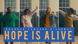 Watch Brandon Camphor  Oneway Hope Is Alive video